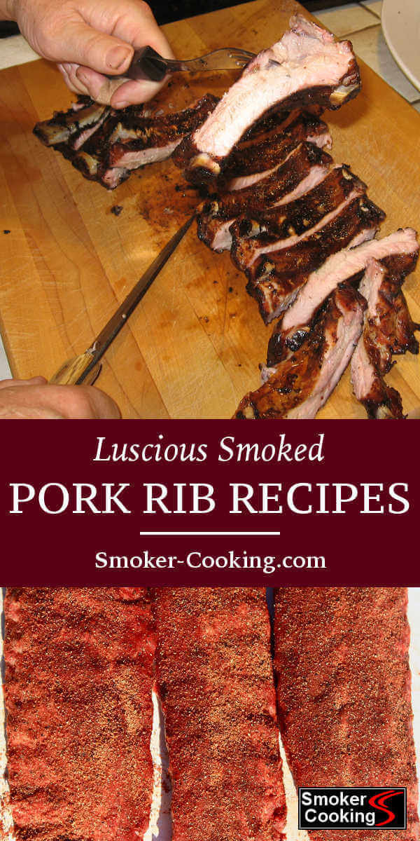 Dang These Smoked Rib Recipes Are Great - Smoker-Cooking.com