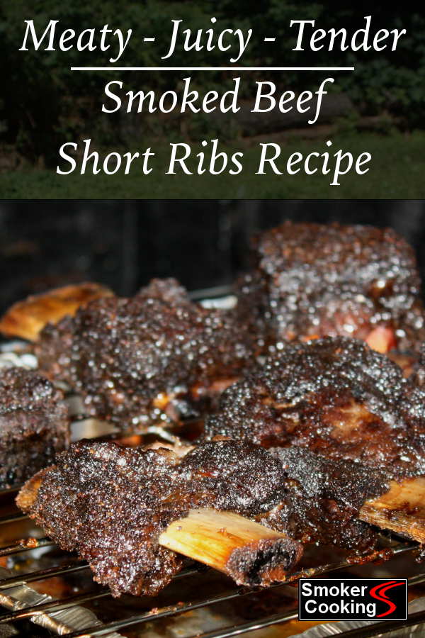 This Smoked Beef Short Ribs Recipe Is Long On Flavor Big 