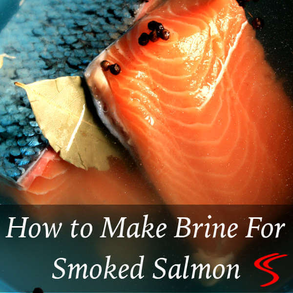 Basic Brine For Smoked Salmon