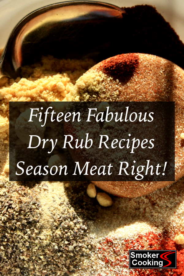 https://www.smoker-cooking.com/images/pin-fifteen-fabulous-dryrubrecipes-season-meat-right-69.jpg