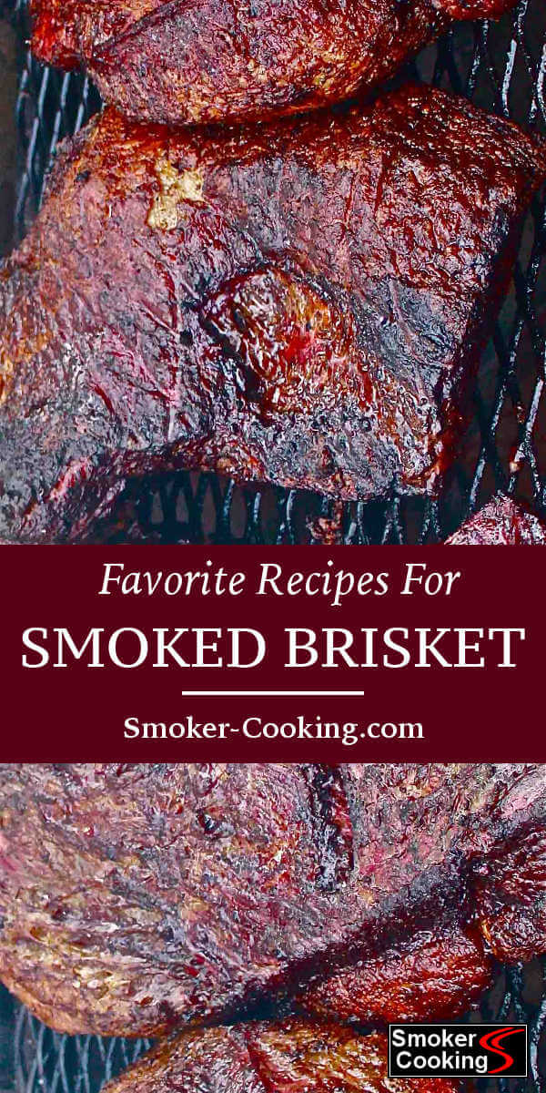 Favorite Smoked Brisket Recipes - Smoker-Cooking.com